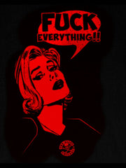 Load image into Gallery viewer, Fuck Everything tshirt Design | The Alley