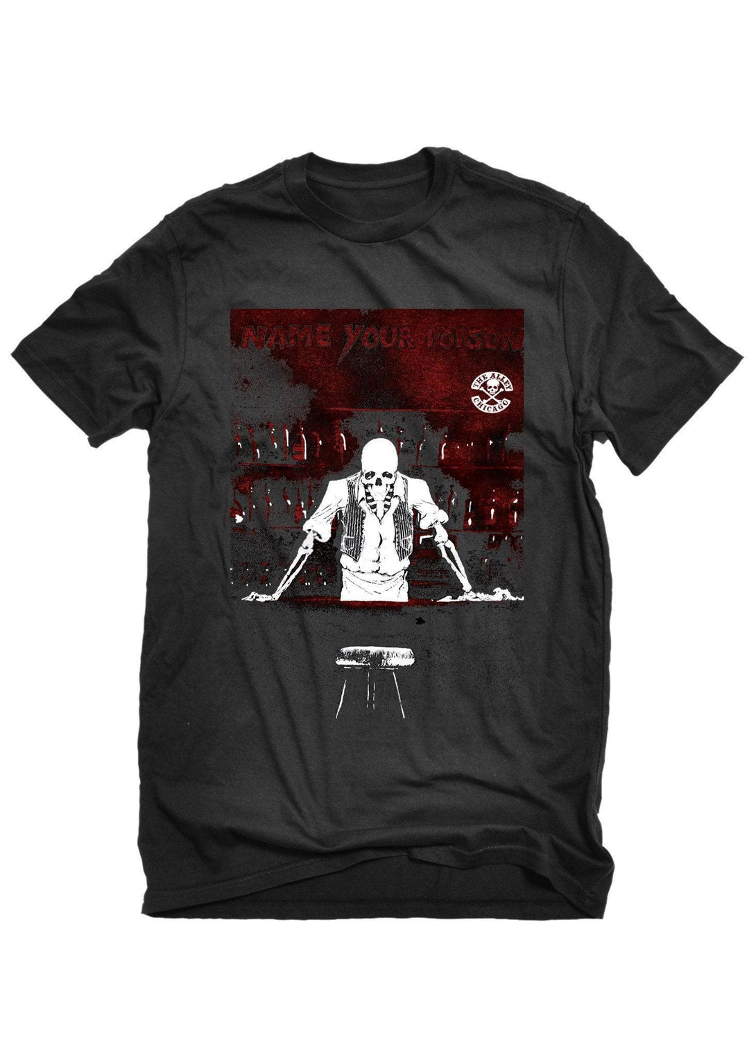 NAME YOUR POISON Tシャツ