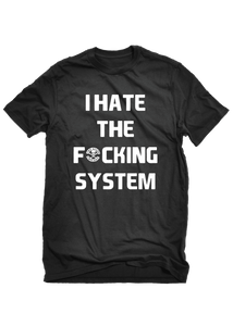 The Alley Chicago I Hate The System T-shirt - The Alley Chicago